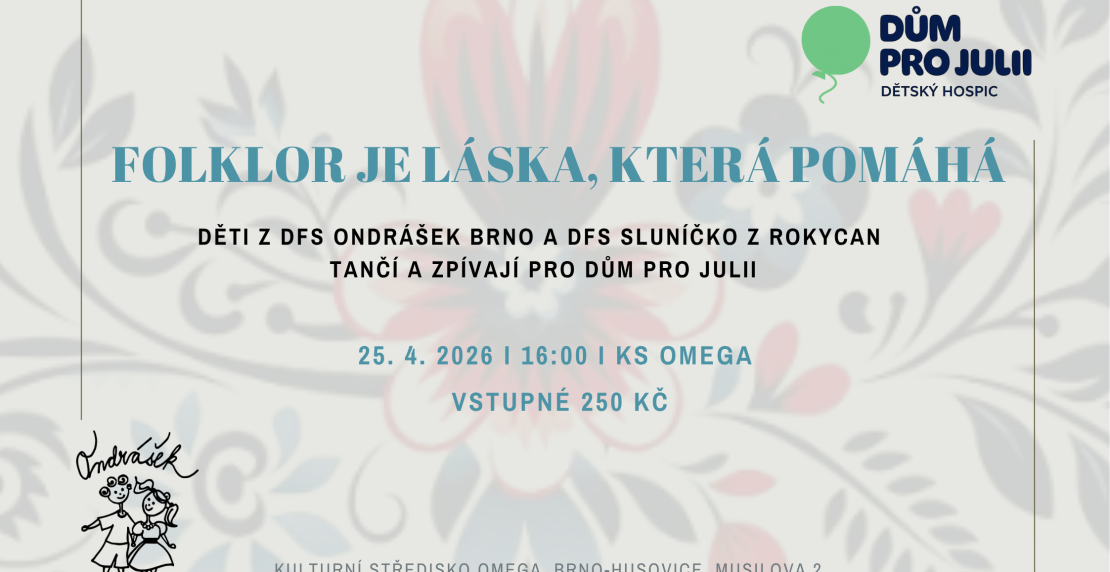 FOLKLOR JE LÁSKA, KTERÁ POMÁHÁ