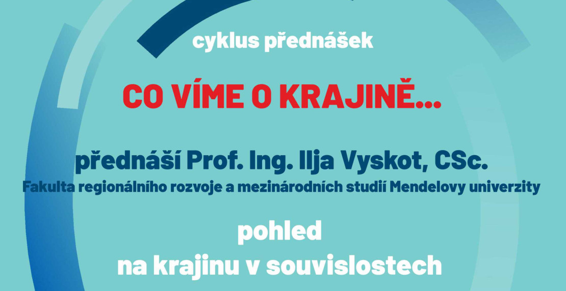 CO VÍME O KRAJINĚ.... přednáškový cyklus