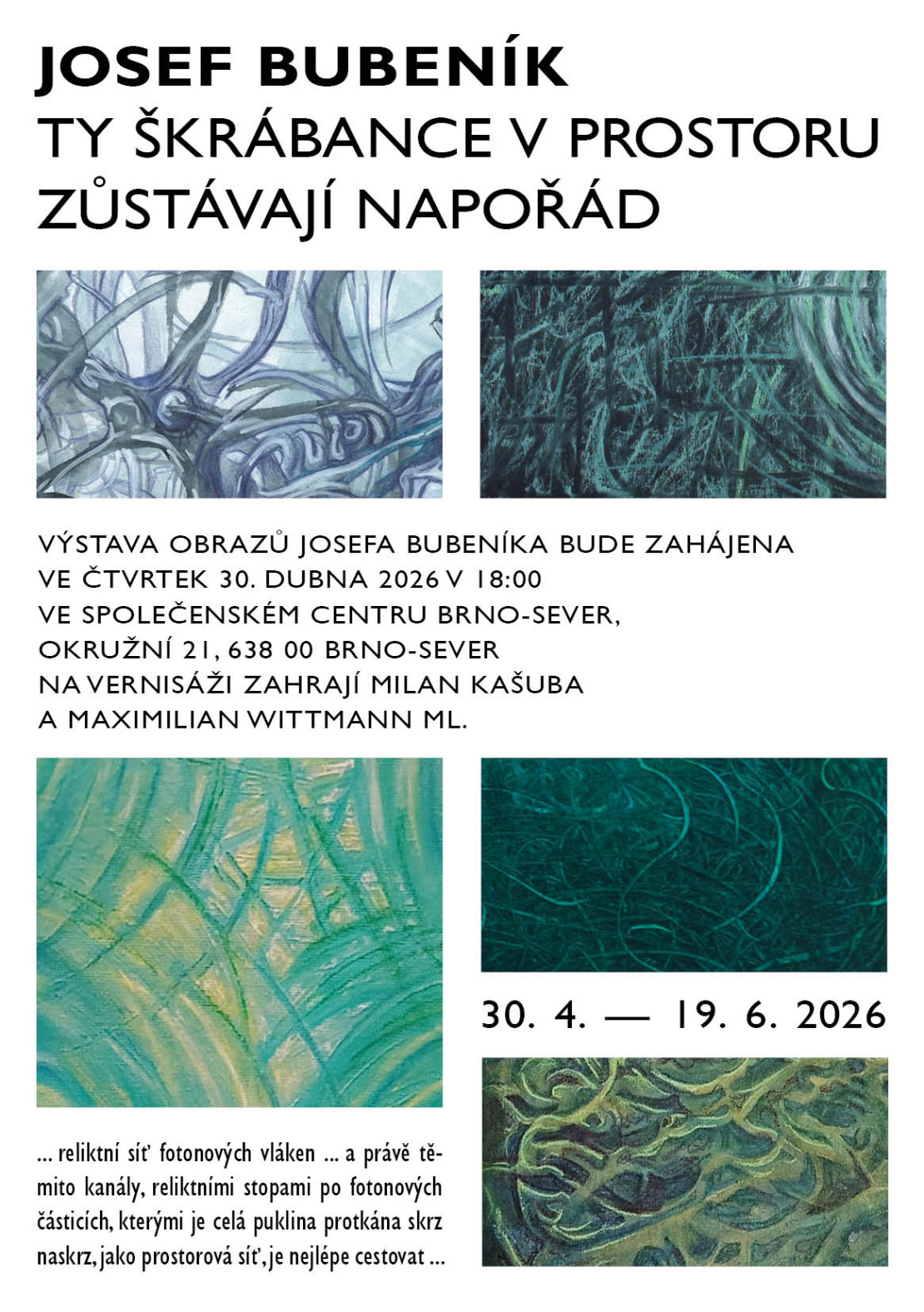 „Škrábance v prostoru“ Josefa Bubeníka